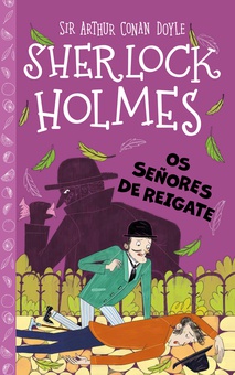 Os señores de Reigate Sherlock Holmes para pequenos detectives