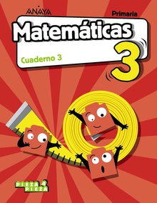 Cuaderno matemáticas 3-3uprimaria. pieza a pieza. madrid