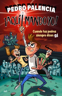 ¡Aquí mando yo!