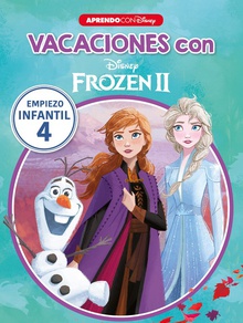 Vacaciones con Frozen II (Libro educativo Disney con actividades) Empiezo... infantil 4