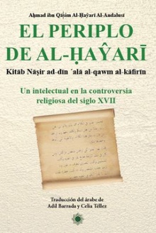 El periplo de Al-Hayari Un intelectual en la controversia religiosa del siglo XVII