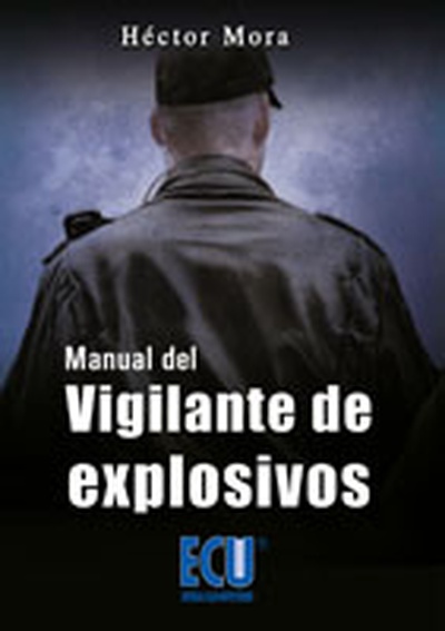 Manual del vigilante de explosivos