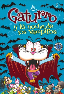 Gaturro 6. Gaturro y la noche de los vampiros  (Fixed Layout)