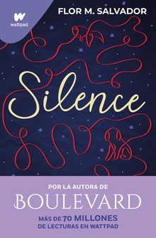 Silence De la autora del bestseller mundial Boulevard