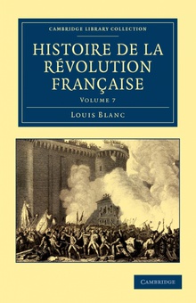 Histoire de La Revolution Francaise - Volume 7