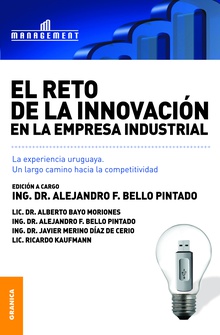 Reto de la innovación en la empresa industrial: la experiencia Uruguaya, El