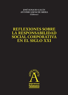 Reflexiones sobre la responsabilidad social corporativa en el siglo XXI