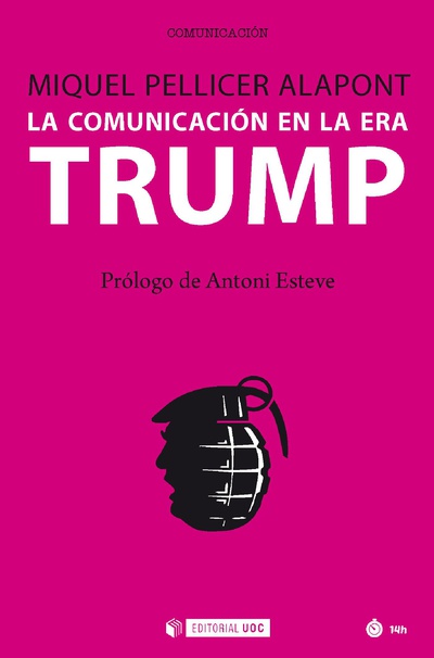 La comunicación en la era Trump