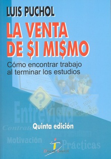 La venta de sí mismo. 5ª Ed.