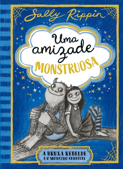 A Bruxa Rebelde e o Monstro Sensível
