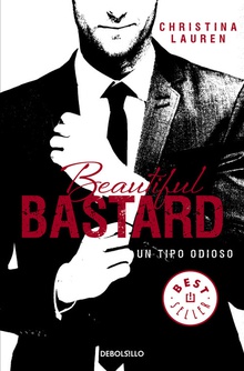 Beautiful bastard. Un tipo odioso