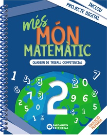 més Món matemàtic 2 Quaderns de treball de Competències bàsiques
