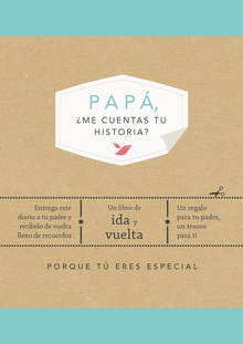 Papá, ame cuentas tu historia?