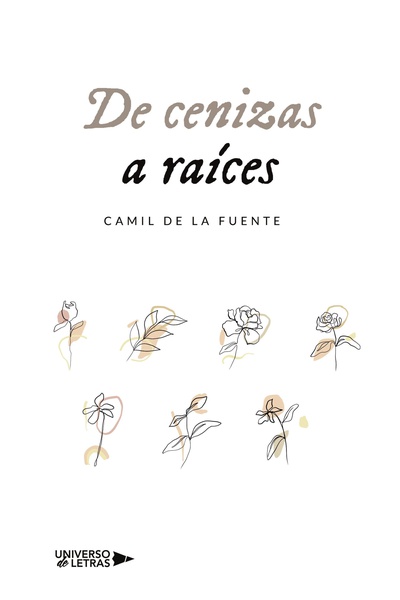 De cenizas a raíces