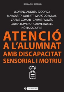 Atenció a l'alumnat amb discapacitat sensorial i motriu