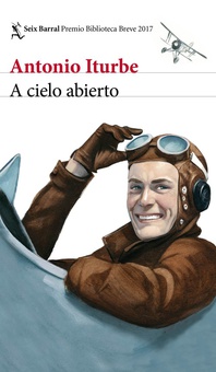 A CIELO ABIERTO premio biblioteca breve 2017