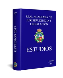 ESTUDIOS.REAL ACADEMIA DE JURISPRUDENCIA Y LEGISLACIÓN 2017