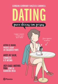 Dating para chicas con prisas (Edición mexicana)