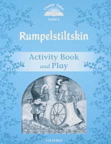 Classic Tales Level 1. Rumplestiltskin: Activity Book 2nd Ed