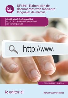 Elaboración de documentos web mediante lenguajes de marcas. IFCD0210