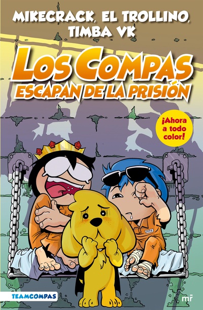 Compas 2. Los Compas escapan de la prisión - Ed. a color (Ed. Argentina)