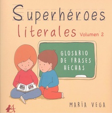 Superheroes literales volumen ii