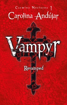 Vampyr. Revamped (Carmina Nocturna 1)