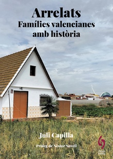 Arrelats. País Valencià Famílies valencianes amb història