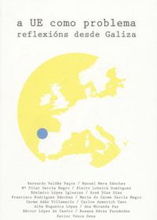 A UE como problema reflexions desde Galicia