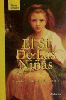 Si De Las Niñas-Clasicos Literarios