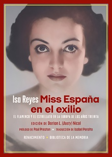 Miss España en el exilio El flamenco y el estrellato en la Europa de los años treinta