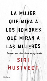 La mujer que mira a los hombres que miran a las mujeres