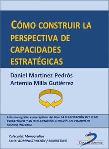 Cómo construir la perspectiva de capacidades estratégicas