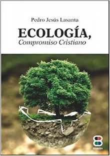 Ecologia, compromiso cristiano