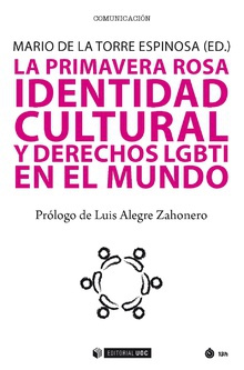 LA PRIMAVERA ROSA Identidad cultural y derechos LGTBI