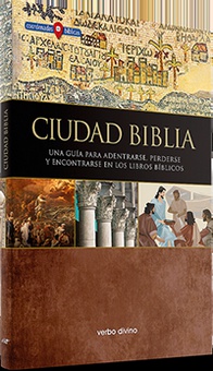 CIUDAD BIBLIA Una guía para adentrarse, perderse y encontrarse libros biblicos