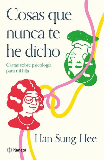 Cosas que nunca te he dicho (Edición mexicana)