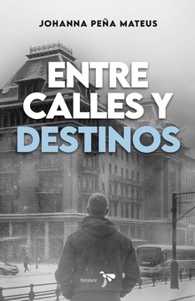 Entre calles y destinos