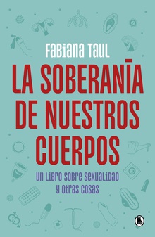 La soberanía de nuestros cuerpos