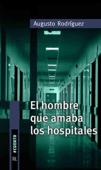 El hombre que amaba los hospitales