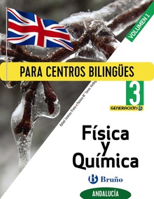 Generación B Física y Química 3 ESO Andalucía 3 volúmenes Para centros bilingües