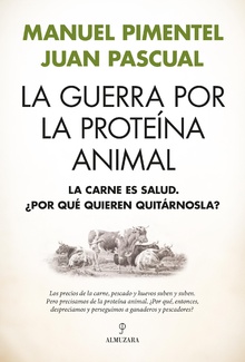 La guerra por la proteína animal