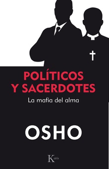 Políticos y sacerdotes la mafia del alma