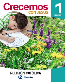 Religion catolica 1º primaria Crecemos con Jesus