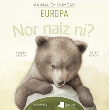 Nor naiz ni? Animalien kumeak - Europa ¿QUIEN SOY? CRIAS DE ANIMALES - EUROPA