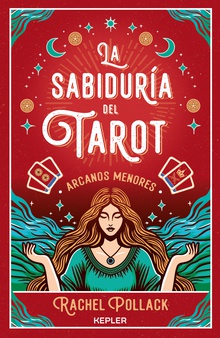 La sabiduría del Tarot de Rachel Pollack