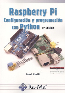 Raspberry Pi 2ª Edición Configuración y programación con Python