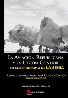 Aviación republicana y legión condor