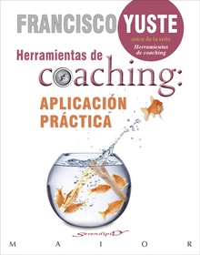 HERRAMIENTAS DE COACHING Aplicación práctica