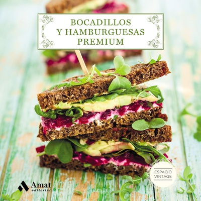 Bocadillos y hamburguesas Premium. Ebook.